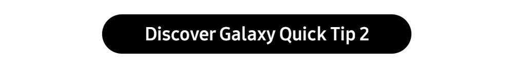 CTA galaxy quick tips 2.jpg