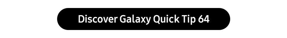 CTA galaxy quick tips 64.jpg