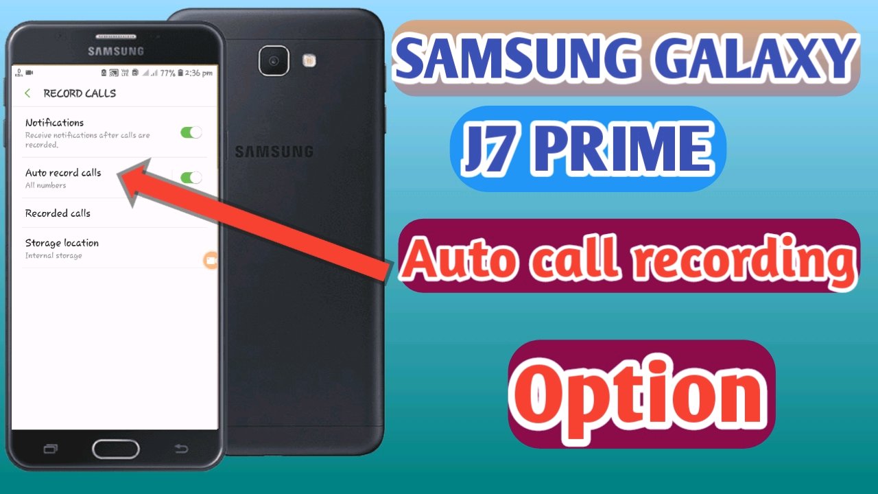 Samsung galaxy j7 PRIME auto call recording option - Samsung Members