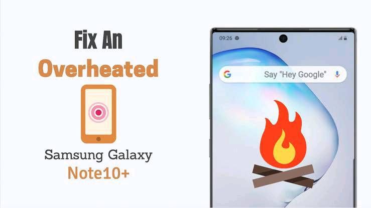💥Galaxy Note 10 battery overheating situations, s... - Samsung Members